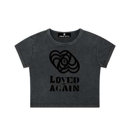 Swag Epic Women’s Snow Washed Crop Top T-Shirt “Loved Again”